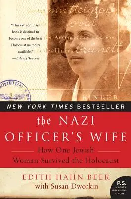 La femme de l'officier nazi : comment une femme juive a survécu à l'Holocauste - The Nazi Officer's Wife: How One Jewish Woman Survived the Holocaust