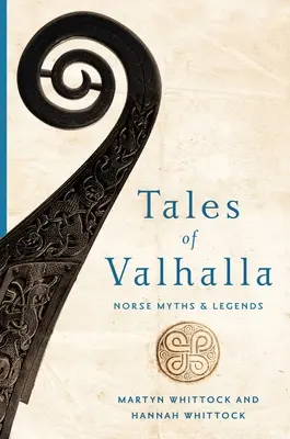 Contes du Valhalla : Mythes et légendes nordiques - Tales of Valhalla: Norse Myths and Legends