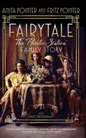 Un conte de fées : L'histoire de la famille des Pointer Sisters - Fairytale: The Pointer Sisters' Family Story