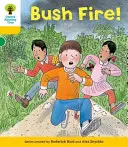 Arbre à lire d'Oxford : Niveau 5 : Décoder et développer Bushfire ! - Oxford Reading Tree: Level 5: Decode and Develop Bushfire!