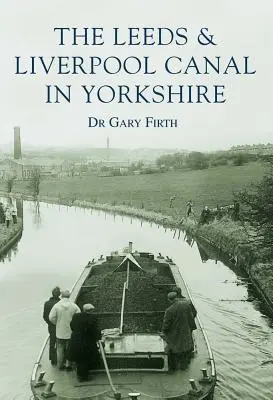 Le canal de Leeds et Liverpool - The Leeds & Liverpool Canal