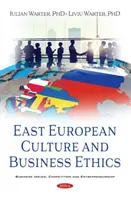 Culture est-européenne et éthique des affaires - East European Culture and Business Ethics