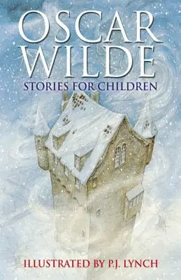 Histoires d'Oscar Wilde pour les enfants - Oscar Wilde Stories for Children