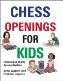 Ouvertures d'échecs pour les enfants - Chess Openings for Kids