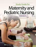 Guide d'étude pour les soins infirmiers de maternité et de pédiatrie - Study Guide for Maternity and Pediatric Nursing