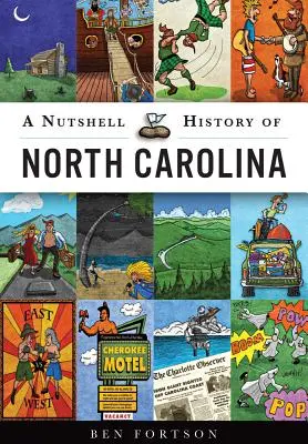 Une brève histoire de la Caroline du Nord - A Nutshell History of North Carolina