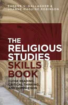 Livre de compétences en études religieuses : Lecture attentive, pensée critique et comparaison - Religious Studies Skills Book: Close Reading, Critical Thinking, and Comparison