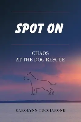 Spot On : Le chaos au refuge pour chiens - Spot On: Chaos at the Dog Rescue