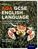 AQA GCSE Langue anglaise : Student Book 2 - Préparation à l'évaluation pour les épreuves 1 et 2 - AQA GCSE English Language: Student Book 2 - Assessment preparation for Paper 1 and Paper 2
