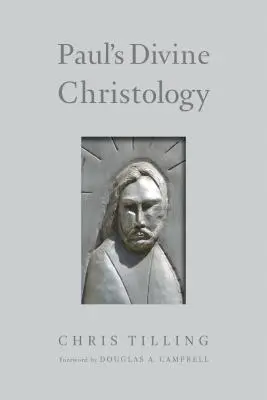 La christologie divine de Paul - Paul's Divine Christology