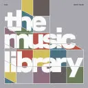 La bibliothèque musicale : Édition révisée et augmentée - The Music Library: Revised and Expanded Edition