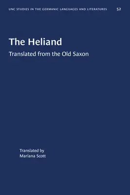 L'Heliand : Traduit du vieux saxon - The Heliand: Translated from the Old Saxon