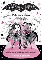 Isadora Moon fait un spectacle - Isadora Moon Puts on a Show