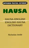 Dictionnaire pratique Hausa-Anglais/Anglais-Hausa - Hausa-English/English-Hausa Practical Dictionary