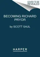 Devenir Richard Pryor PB - Becoming Richard Pryor PB