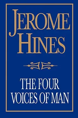 Les quatre voix de l'homme - The Four Voices of Man