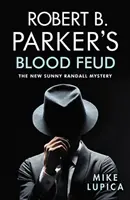 La vendetta de Robert B. Parker - Robert B. Parker's Blood Feud