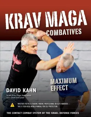 Krav Maga Combatives : Effet maximum - Krav Maga Combatives: Maximum Effect