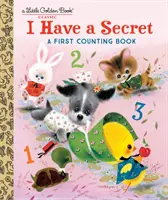 J'ai un secret : un premier livre à compter - I Have a Secret: A First Counting Book