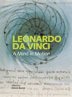 Leonardo : Un esprit en mouvement - Leonardo: A Mind in Motion