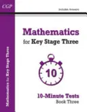 Mathematics for KS3 : 10-Minute Tests - Book 3 (y compris les réponses) - Mathematics for KS3: 10-Minute Tests - Book 3 (including Answers)