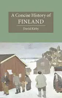 Une histoire concise de la Finlande - A Concise History of Finland