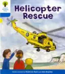 Le Petit Robert : Niveau 3 : Décoder et développer : Sauvetage par hélicoptère - Oxford Reading Tree: Level 3: Decode and Develop: Helicopter Rescue