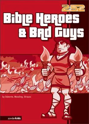 Héros et méchants de la Bible - Bible Heroes and Bad Guys