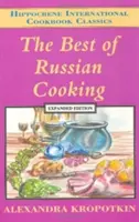 Le meilleur de la cuisine russe - The Best of Russian Cooking