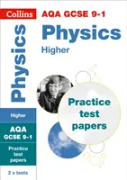 Collins GCSE 9-1 Revision - Aqa GCSE 9-1 Physics Higher Practice Test Papers (en anglais) - Collins GCSE 9-1 Revision - Aqa GCSE 9-1 Physics Higher Practice Test Papers