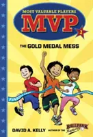 MVP #1 : La médaille d'or en pagaille - MVP #1: The Gold Medal Mess