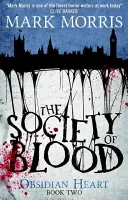 La Société du Sang : Obsidian Heart Book 2 - The Society of Blood: Obsidian Heart Book 2