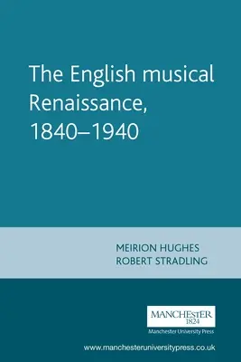 Renaissance musicale anglaise, 1840-1940 - English Musical Renaissance, 1840-1940