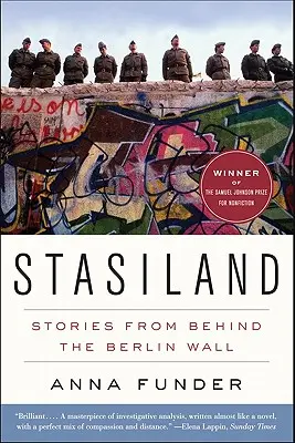 Stasiland : Histoires de derrière le mur de Berlin - Stasiland: Stories from Behind the Berlin Wall