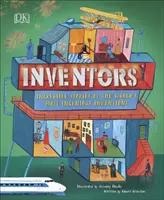 Inventeurs - Histoires incroyables des inventions les plus ingénieuses du monde - Inventors - Incredible stories of the world's most ingenious inventions