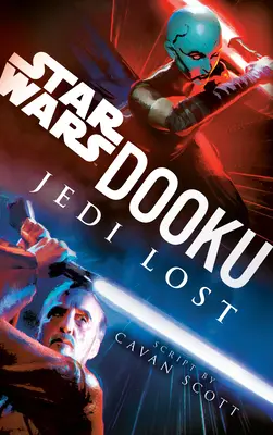 Dooku : Jedi perdu (La Guerre des étoiles) - Dooku: Jedi Lost (Star Wars)