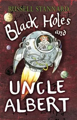 Les trous noirs et l'oncle Albert - Black Holes and Uncle Albert