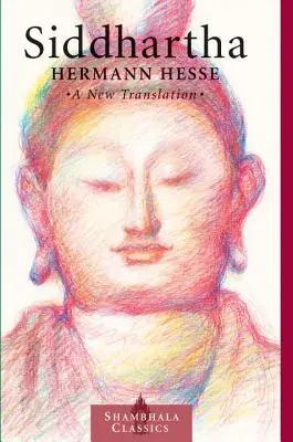 Siddhartha : une nouvelle traduction - Siddhartha: A New Translation