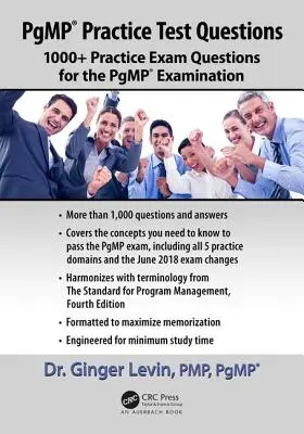 Pgmp(r) Practice Test Questions : 1000+ questions pratiques pour l'examen Pgmp(r) - Pgmp(r) Practice Test Questions: 1000+ Practice Exam Questions for the Pgmp(r) Examination