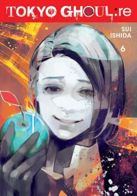 Tokyo Ghoul : Re, Vol. 6, 6 - Tokyo Ghoul: Re, Vol. 6, 6