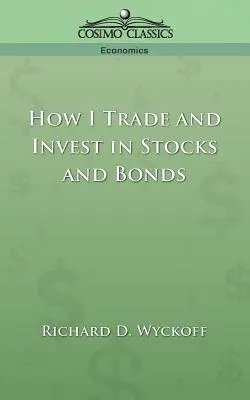 Comment je négocie et j'investis dans les actions et les obligations - How I Trade and Invest in Stocks and Bonds