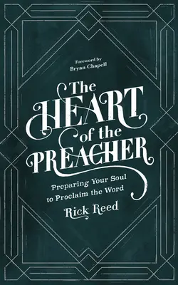 Le cœur du prédicateur : Préparer son âme à proclamer la Parole - The Heart of the Preacher: Preparing Your Soul to Proclaim the Word