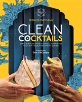 Cocktails propres - Clean Cocktails