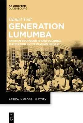 La génération Lumumba - The Lumumba Generation