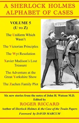 Alphabet des affaires de Sherlock Holmes Volume 5 (U à Z) - A Sherlock Holmes Alphabet of Cases Volume 5 (U to Z)