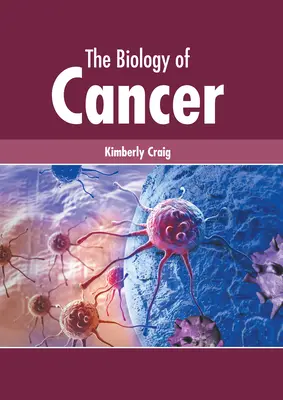 La biologie du cancer - The Biology of Cancer