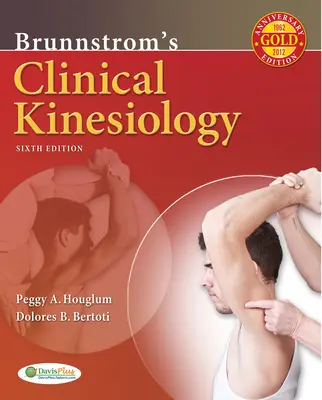 Kinésiologie clinique de Brunnstrom 6e - Brunnstrom's Clinical Kinesiology 6e
