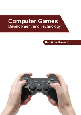 Jeux informatiques : Développement et technologie - Computer Games: Development and Technology