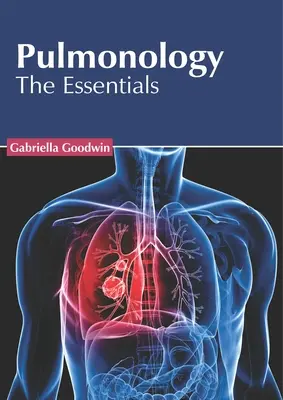 Pulmonologie : L'essentiel - Pulmonology: The Essentials