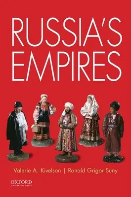 Les empires russes - Russia's Empires